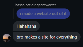 bro makes a site for everything — i made a website out of it